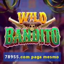 78955.com paga mesmo